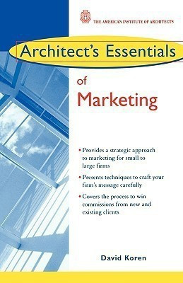 Architect's Essentials of Marketing(English, Paperback, Koren David)