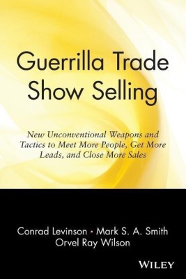 Guerrilla Trade Show Selling(English, Paperback, Levinson Jay Conrad)