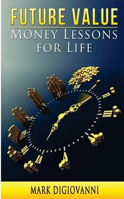 Future Value(English, Paperback, Digiovanni Mark)