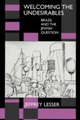 Welcoming the Undesirables(English, Paperback, Lesser Jeffrey)