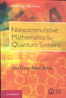 Noncommutative Mathematics for Quantum Systems(English, Hardcover, Franz Uwe)