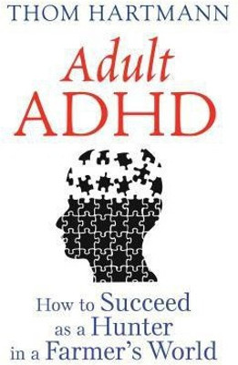 Adult ADHD(English, Paperback, Hartmann Thom)