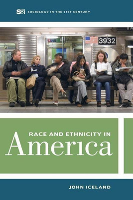 Race and Ethnicity in America(English, Paperback, Iceland John)
