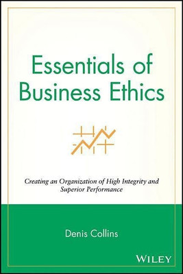 Essentials of Business Ethics(English, Paperback, Collins Denis)