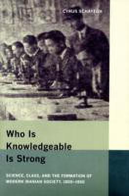 Who Is Knowledgeable Is Strong(English, Hardcover, Schayegh Cyrus)