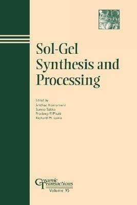 Sol-Gel Synthesis and Processing(English, Hardcover, unknown)