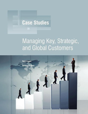 Managing Key, Strategic, Global Customers(English, Paperback, Capon Noel Professor)