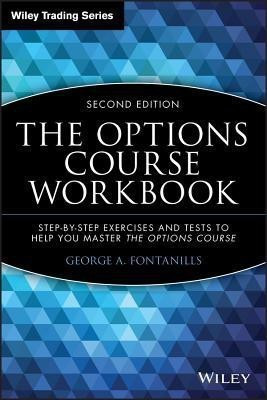 The Options Course Workbook(English, Paperback, Fontanills George A.)