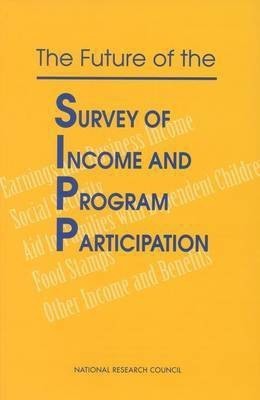 The Future of the Survey of Income and Program Participation(English, Paperback, National Research Council)