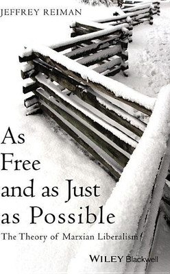 As Free and as Just as Possible(English, Paperback, Reiman Jeffrey)