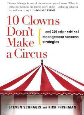 10 Clowns Don't Make a Circus . Edition(English, Paperback, Schragis Steven)