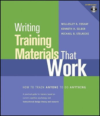 Writing Training Materials That Work(English, Paperback, Foshay Wellesley R.)