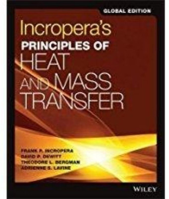 Incropera's Principles of Heat and Mass Transfer, Global Edition(English, Paperback, Incropera Frank P.)