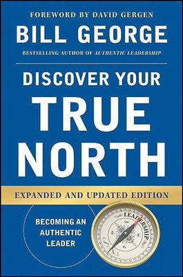 Discover Your True North(English, Hardcover, George Bill)