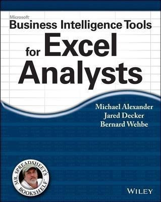 Microsoft Business Intelligence Tools for Excel Analysts(English, Paperback, Alexander Michael)