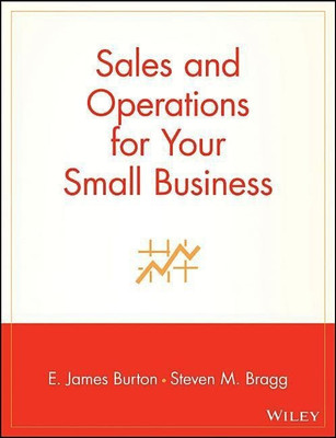 Sales and Operations for Your Small Business(English, Paperback, Burton Edwin T.)