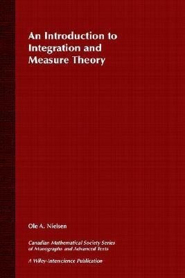 An Introduction to Integration and Measure Theory(English, Hardcover, Nielsen Ole A.)