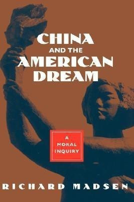 China and the American Dream(English, Hardcover, Madsen Richard)