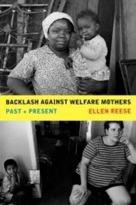 Backlash against Welfare Mothers(English, Paperback, Reese Ellen)