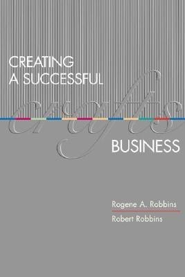 Creating a Successful Craft Business(English, Paperback, Robbins Robert)