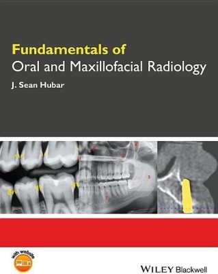 Fundamentals of Oral and Maxillofacial Radiology(English, Paperback, Hubar J. Sean)