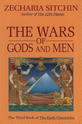 The Wars of Gods and Men (Book III)(English, Hardcover, Sitchin Zecharia)