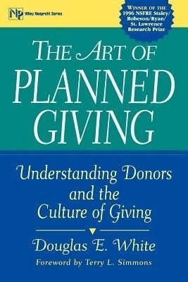 The Art of Planned Giving(English, Paperback, White Douglas E.)