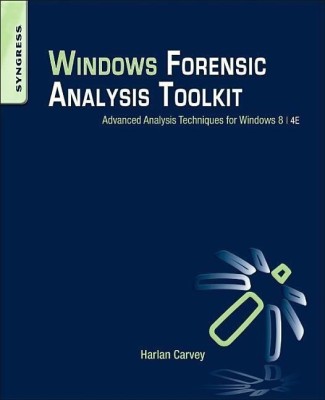 Windows Forensic Analysis Toolkit(English, Paperback, Carvey Harlan)