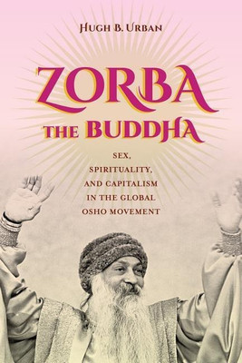 Zorba the Buddha(English, Paperback, Urban Hugh B.)