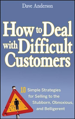 How to Deal with Difficult Customers(English, Hardcover, Anderson Dave)
