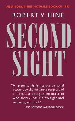 Second Sight(English, Paperback, Hine Robert V.)