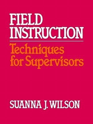 Field Instruction(English, Paperback, Wilson Janet)