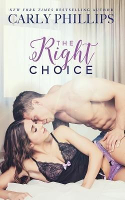 The Right Choice(English, Paperback, Phillips Carly)