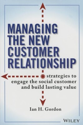 Managing the New Customer Relationship(English, Hardcover, Gordon Ian)