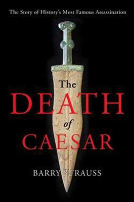 The Death of Caesar(English, Hardcover, Strauss Barry)