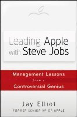 Leading Apple With Steve Jobs(English, Hardcover, Elliot Jay)