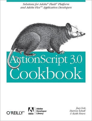 ActionScript 3.0 Cookbook(English, Paperback, Lott Joey)