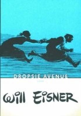 Dropsie Avenue(English, Paperback, Eisner Will)