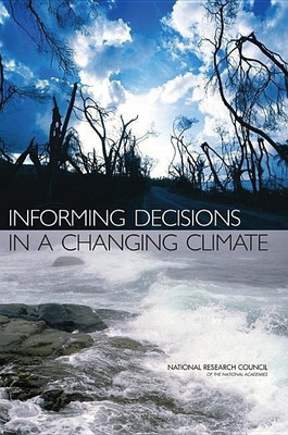 Informing Decisions in a Changing Climate(English, Paperback, National Research Council)