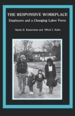 The Responsive Workplace(English, Hardcover, Kamerman Sheila B.)