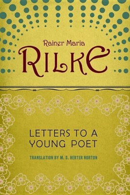 Letters to a Young Poet(English, Paperback, Rilke Rainer Maria)