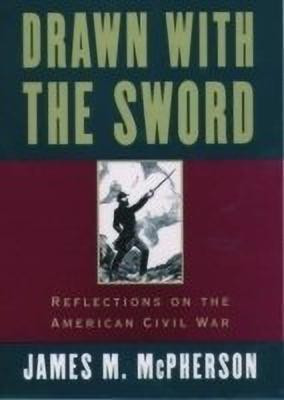 Drawn with the Sword(English, Paperback, McPherson James M.)