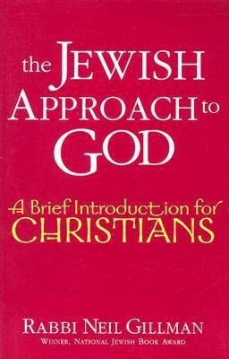 Jewish Approach to God(English, Paperback, Gillman Neil)