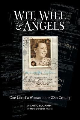Wit, Will & Angels(English, Paperback, Klassen Dorothea)