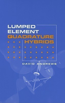 Lumped Element Quadrature Hybrids(English, Hardcover, Andrews David)