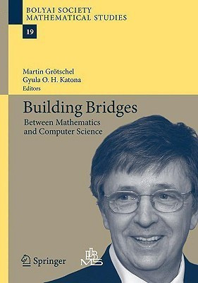 Building Bridges  - Between Mathematics and Computer Science(English, Hardcover, unknown)