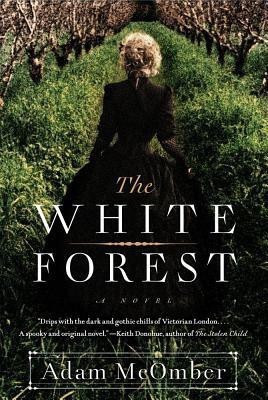 The White Forest(English, Hardcover, McOmber Adam)