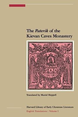 The Paterik of the Kievan Caves Monastery(English, Paperback, unknown)