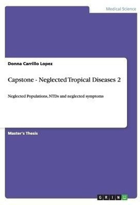 Capstone - Neglected Tropical Diseases 2(English, Paperback, Carrillo Lopez Donna)