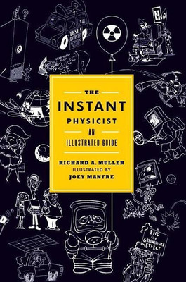 The Instant Physicist(English, Hardcover, Muller Richard A.)